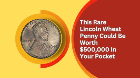 This Rare Lincoln Wheat Penny Could Be Worth $500,000 In Your Pocket